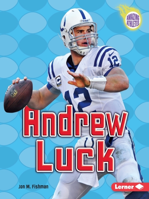Title details for Andrew Luck by Jon M. Fishman - Available